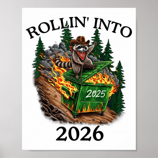 Rollin’ Into 2026 Dumpster Fire New Year Party Fun Poster (Voorkant)