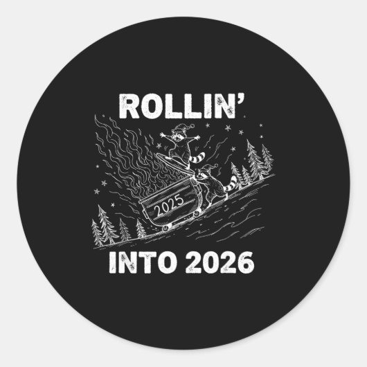 Rollin’ Into 2026 Dumpster Fire New Year Party Fun Ronde Sticker (Voorkant)