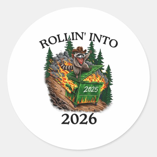 Rollin’ Into 2026 Dumpster Fire New Year Party Fun Ronde Sticker (Voorkant)