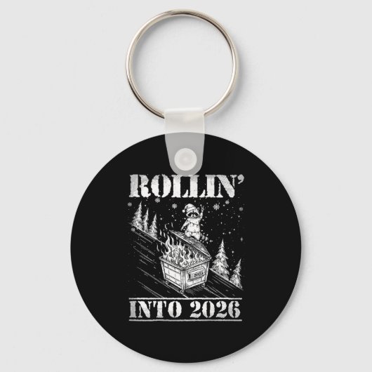 Rollin' Into 2026 Funny Raccoon Dumpster Fire Art Sleutelhanger (Voorkant)