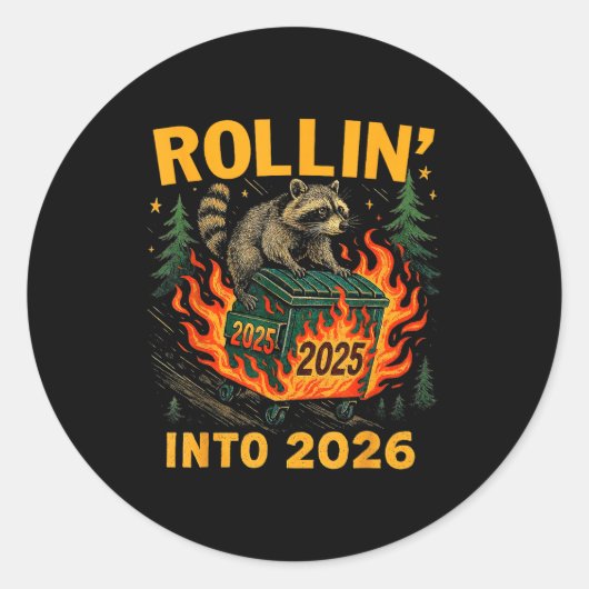 Rollin’ Into 2026 Funny Raccoon Dumpster Fire  Ronde Sticker (Voorkant)