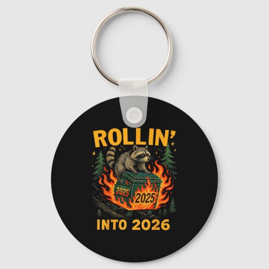 Rollin’ Into 2026 Funny Raccoon Dumpster Fire Sleutelhanger (Voorkant)