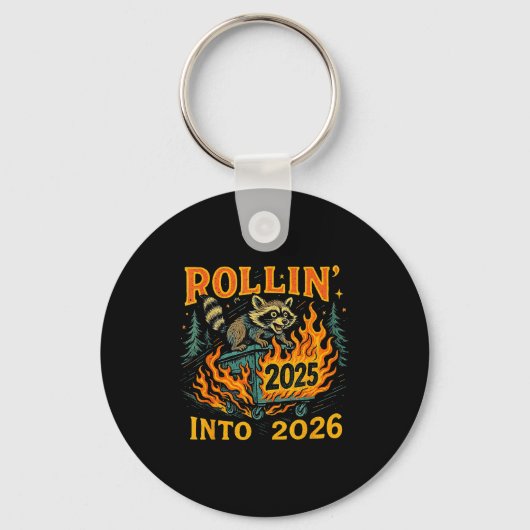 Rollin’ Into 2026 Funny Raccoon Dumpster Fire  Sleutelhanger (Voorkant)