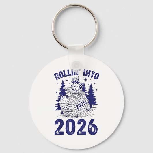 Rollin Into 2026 Raccoon Funny Dumpster Fire 2025 Sleutelhanger (Voorkant)