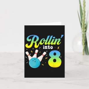 Rollin' Into 8 Bowling 8th Bday Party 8 jaar oud Kaart
