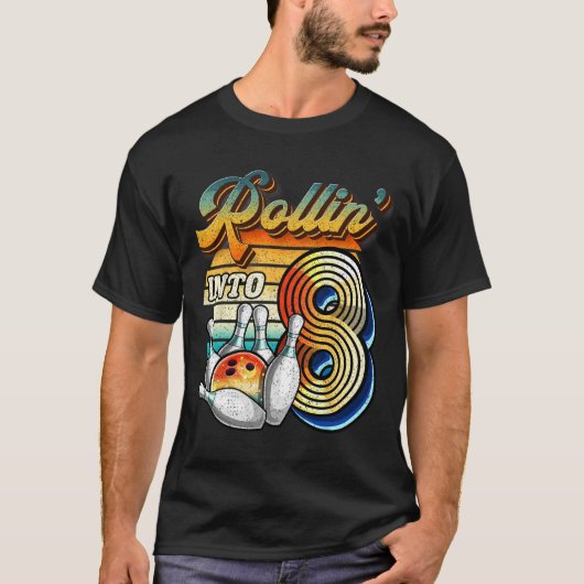 Rollin Into 8 Bowling Birthday Party 8th Birthday  T-shirt (Voorkant)