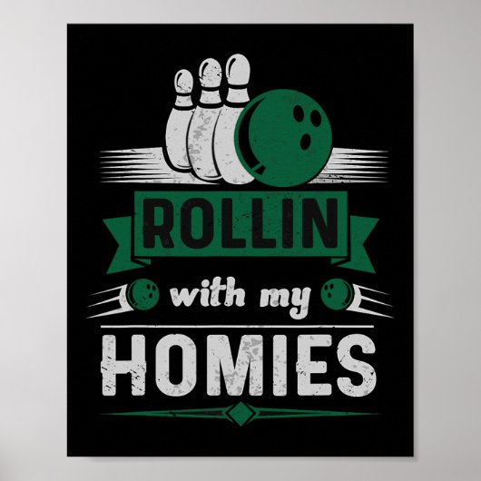 Rollin Met Mijn Homies Retro Bowling 1 Poster (Voorkant)