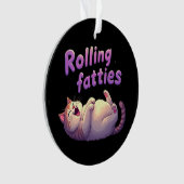Rolling Fatties Chat Mème Drôle & Cute Chonk Chats (devant)