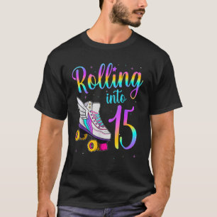 Rolling in 15 jaar Lets Roll I's Turning 15 Rol T-shirt