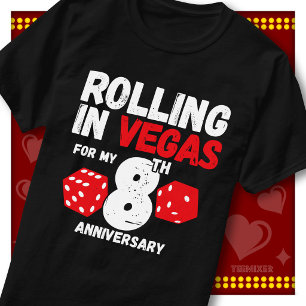 Rolling In Vegas 8e Verjaardag Grappig Koppel T-shirt