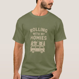 Rolling With My Homies – Van Life Pet Lover T-shir T-shirt