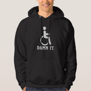 Rolstoel Humor Beperking Handicap Been Geamputeerd Hoodie