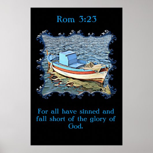 Rom 3:23 met een oude boot in de kalme oceaan. poster (Voorkant)