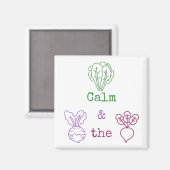 Romaine Calm & Turnip the Beet Magneet (Voorkant / Achterkant)