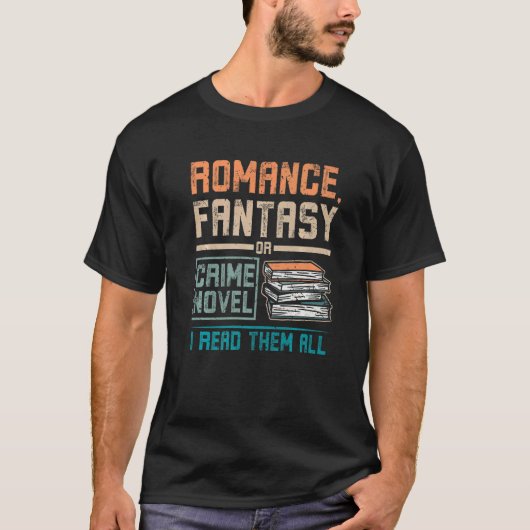 Romance fantasie of misdaad nieuwe lectuur t-shirt (Voorkant)