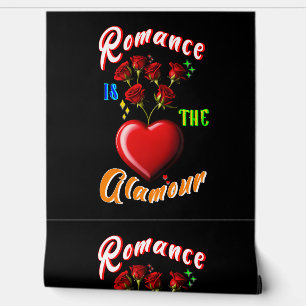 Romance is de glamour behang