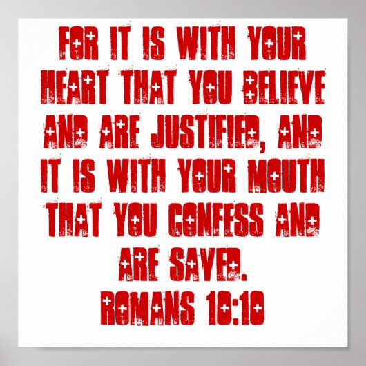Romans 10:10 POSTER (Devant)