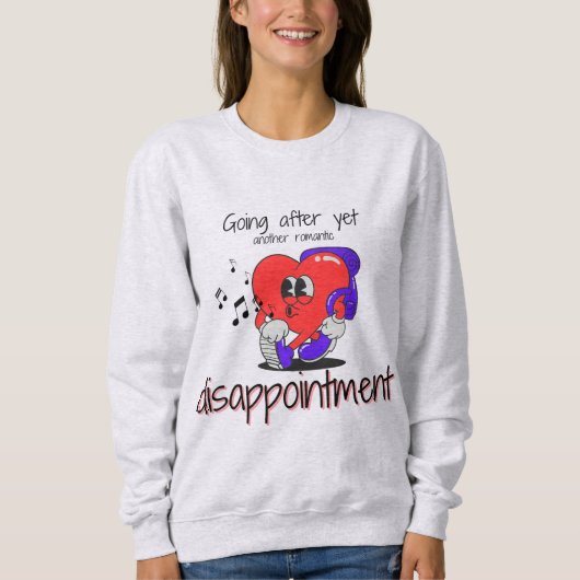 Romantic Disappointment Unisex  Trui (Voorkant)