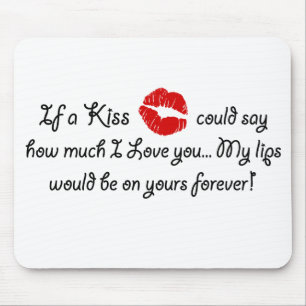 Romantic Love Kiss Quote Kust Romance offerte Muismat