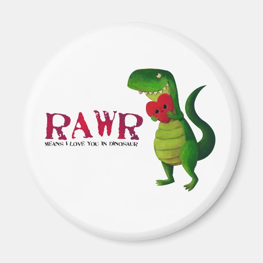 Romantic RAWR T-rex Dinosaur Magneet (Voorkant)