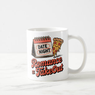 Romantiek = Afhaalmaaltijd   Casual liefde met voe Koffiemok