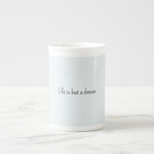 Romantisch Blauw Leven is maar een droom Porselein Kop