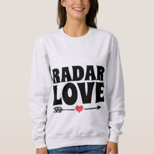Romantische T - shirts, RADAR LOVE T-Shirts