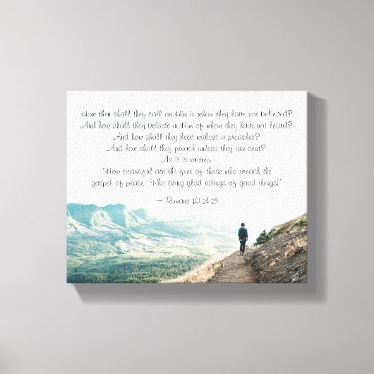 Romeinen 10:14-15 Hoe zullen ze hem dan bellen? Canvas Afdruk (Voorkant)