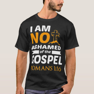 Romeinen 116 Bijbelse versie, ik ben niet beschaam T-shirt