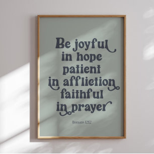 Romeinen 12:12 poster