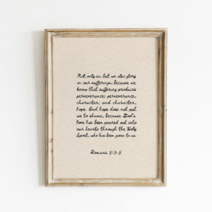 Romeinen 5:3-5 Bijbelvers Poster