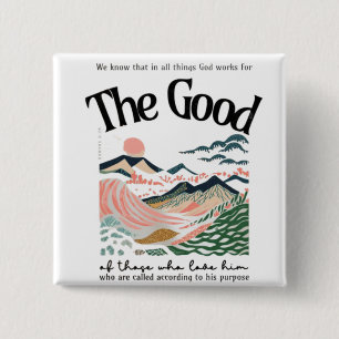 Romeinen 8:28 Kunstwerk Vierkante Button 5,1 Cm