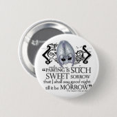 Romeo & Juliet Quote Ronde Button 5,7 Cm (Voorkant /achterkant)