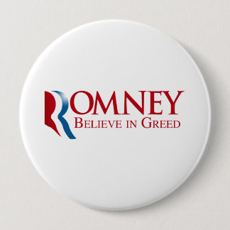 Romney - Geloof in Greed Ronde Button 4,0 Cm