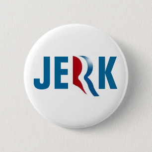 ROMNEY IS EEN JERK BUTTON