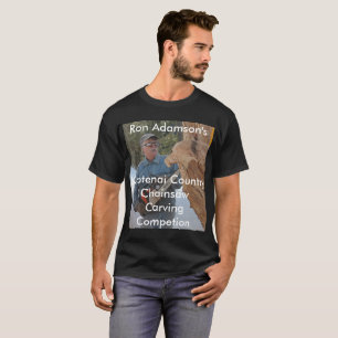 Ron Adamson's Chainzaag Carving Competition T-shirt