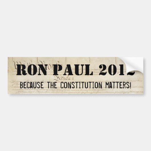 Ron Paul 2012 - Omdat de Grondwet van belang is Bumpersticker (Voorkant)