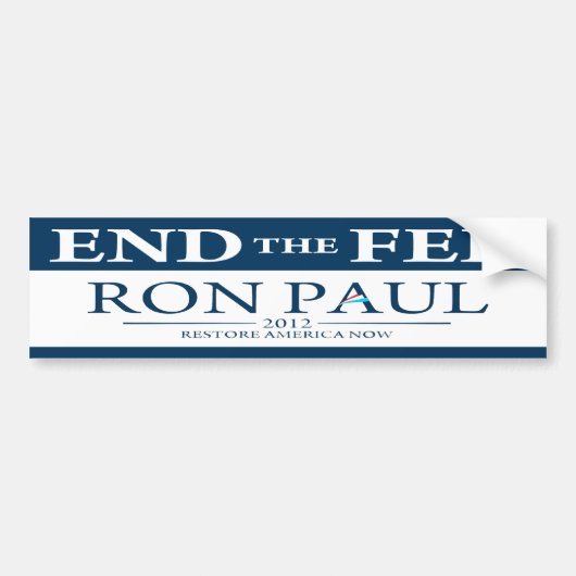 Ron Paul Beëindig De Fed 2012 Bumpersticker (Voorkant)
