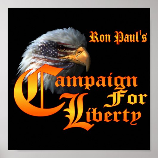 Ron Paul Campaign for Liberty Eagle EYE Poster (Voorkant)