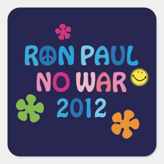 Ron Paul - Geen oorlog - 2012 Vierkante Sticker (Voorkant)