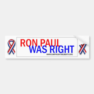 Ron Paul had gelijk. Bumpersticker. Bumpersticker