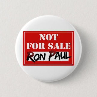Ron Paul IS NIET VOOR VERKOOP!! Ronde Button 5,7 Cm