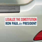 Ron Paul Legalize the Constitution Bumpersticker (Op auto)