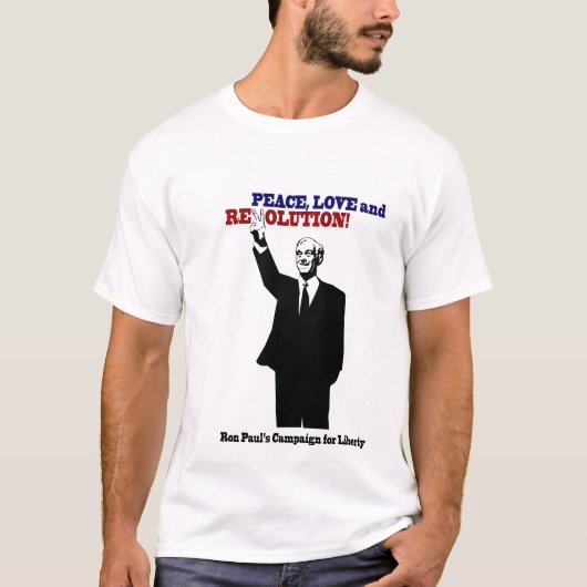 Ron Paul - Vrede, Liefde en Revolutie! T-shirt (Voorkant)