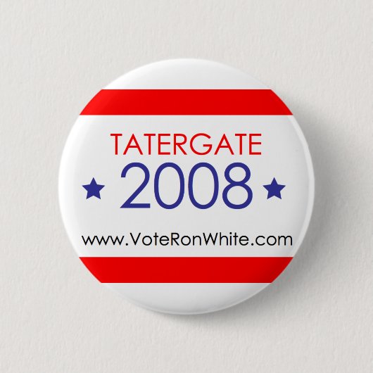 Ron White, knop "TaterGate 2008" Ronde Button 5,7 Cm (Voorkant)