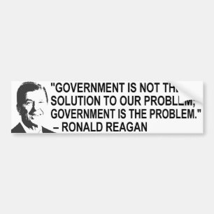 Ronal Reagan Quote Bumpersticker
