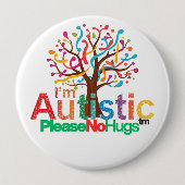 Rond 10 Cm I'm autistic No Hugs pin Button badge (Devant)