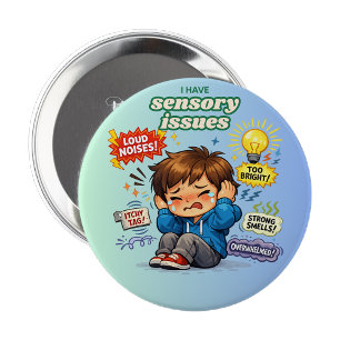 Rond 10 Cm J'ai des problèmes sensoriels - Badge à broche