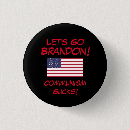 Rond 2,50 Cm Allons Brandon ! Le communisme triomphe ! Badge (Devant)