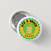 Rond 2,50 Cm Ate a Snack badge (Devant & derrière)